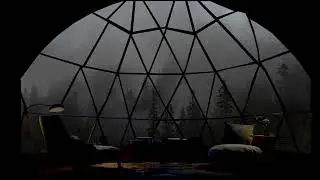 Calming Rain Sounds & Relaxing Ambience in a Cozy Geodesic Dome Retreat