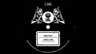 King Mass - Life Caan Done & Dub