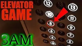 (GONE WRONG) PLAYING THE ELEVATOR GAME AT 3AM CHALLENGE