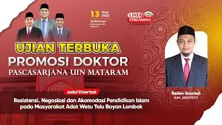 UJIAN TERBUKA PROMOSI DOKTOR PASCASARJANA UIN MATARAM