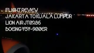 Flight Review: Lion Air B737-900ER Jakarta to Kuala Lumpur