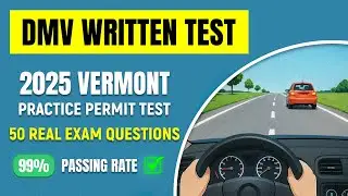 2025 Vermont DMV Practice Test &mdash; Written Knowledge Test for Driver's License & Permit