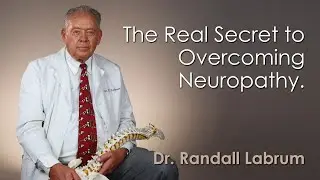 The Real Secret to Overcoming Neuropathy