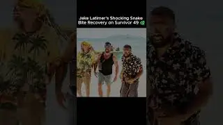 Jake Latimer&rsquo;s Shocking Snake Bite Recovery on Survivor 49 🐍 #shorts