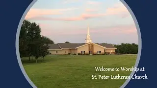 St. Peter Lutheran - Sunday, December 7th, 2025 8:00am Live-Stream