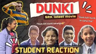 SRK&rsquo;s DUNKI MOVIE REVIEW| LPS Student Reaction on Sharukh Khan Raj kumar Hirani&rsquo;s Dunki movie
