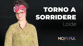 Loide - Torno A Sorridere (Official Music Video)