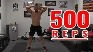 Home Workout Without Weights - 500 REPS!