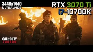 Call of Duty: Vanguard - RTX 3070 Ti & i7-10700K | Max Settings 3440x1440