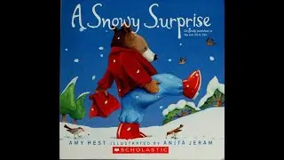 Kid's Book Read Aloud: A Snowy Surprise