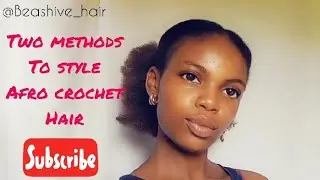 TWO SIMPLE METHODS TO STYLE AFRO  KINKY CROCHET HAIR. || Quick and easy ways to style your hair.