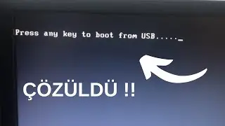 Press any key to boot from USB... [HATASI &Ccedil;&Ouml;Z&Uuml;LD&Uuml;]