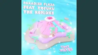Paradise Plaza (feat. TOFUKU)