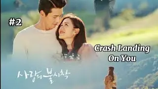 Crash Landing On You | Episode 2 in Hindi Explanation| #HyunBin #SonYeJin #SeoJiHye #KimJungHyun 