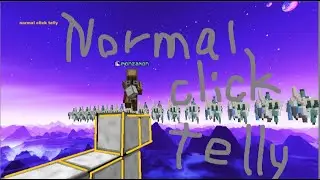 NORMAL CLICK TELLY (Give me advice)