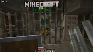 Minecraft and a Bit of Zombies Day 9