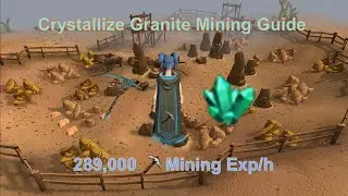 [Runescape 3] Crystallize Granite Mining Guide | Fast Mining Exp!