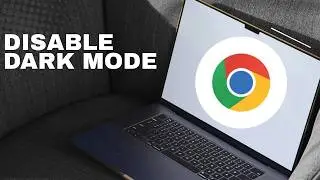 How to Disable Dark Mode on Google Chrome (full guide 2026)