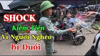 SHOCK ! Kiếm Tiền Vì Người Nghèo Bị ĐUỔI - CÙNG CHỒNG VƯỢT KHÓ