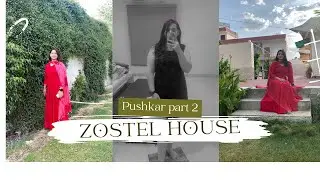 Pushkar Day 2 || Fun At Zostel Pushkar