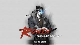 Ronin The last samurai/new update 