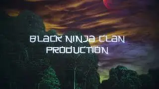Black Ninja Clan Production - 02.  Tropical rain