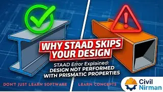 Объяснение ошибки STAAD. Проектирование не выполнялось с использованием призматических свойств (B...
