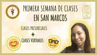 PRIMERA SEMANA DE CLASES PRESENCIALES Y VIRTUALES EN SAN MARCOS (UNMSM) || POLY