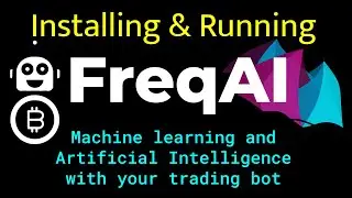 Beginners guide to FreqAI  - Easy install and run a AI trading bot with setup script or Docker.