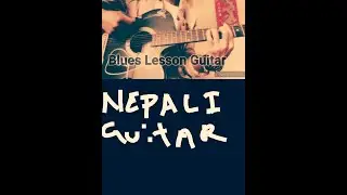 Blues Scale Nepali Guitar Lesson