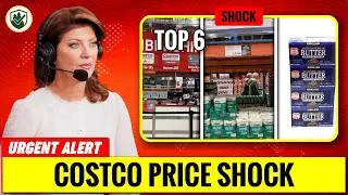 Costco Price Hike: 6 Must-Buy Foods Before Sept 1 [PrepWise]