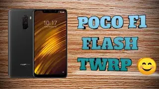 How to Flash TWRP in Poco f1!