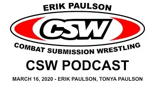 CSWP - 025 - CSW Podcast - Erik Paulson - Tonya Paulson