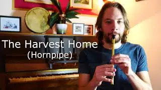 The Harvest Home (Hornpipe)