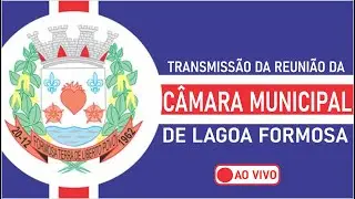 Assista Ao Vivo a transmissão da 34ª Reunião Ordinária da Câmara Municipal de Lagoa Formosa