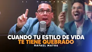Cuando tu estilo de vida te tiene quebrado - Rafael Matos