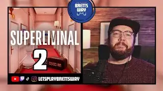 Superliminal Part 2 &ndash; Escaping the Dream | 12 Games of Christmas Day 7