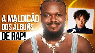 DJONGA, TETO e a MALDIÇÃO dos ÁLBUNS de RAP BR! (O porque disso?)
