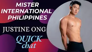 QUICK CHAT WITH JUSTIN ONG MISTER INTERNATIONAL PHILIPPINES 2024
