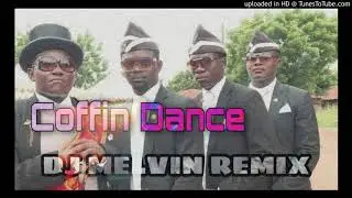 Coffin Dance - [TechBomb] DJ Melvin Remix