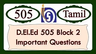 DElEd 505 Important Questions in Tamil For Block 2