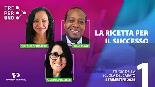 Lezione 1 | La ricetta per il successo | Tre Per Uno | 4 TRIM 2025