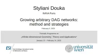 Styliani Douka - Growing arbitrary DAG networks: method and strategies