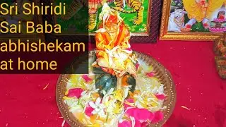 ఇంట్లోనే సాయిబాబాకు అభిషేకం Thursday Sri Shiridi Sai Baba abhishekam At home
