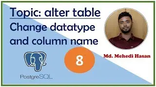 alter column ( change data type and change column name ) in postgresql