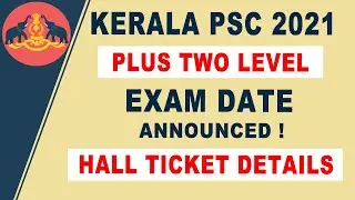 Kerala PSC Plus Two Level Exam Date 2021 Out &ndash; Download പരീക്ഷ തീയതി | Kerala PSC Update 2021