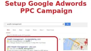 Google AdWords PPC (Pay Per Click) Compaign Step by Step Setup