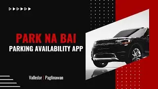 Park Na Bai (Parking Availability App Prototype)