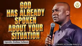 YOUR VICTORY IS ALREADY DECLARED BY GOD – NOW WALK IN IT – APOSTLE JOSHUA SELMAN