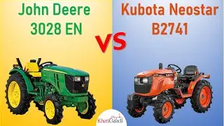 John Deere 3028 EN vs Kubota Neostar B2741 - Best Mini Tractor I Khetigaadi, Tractor, Agriculture